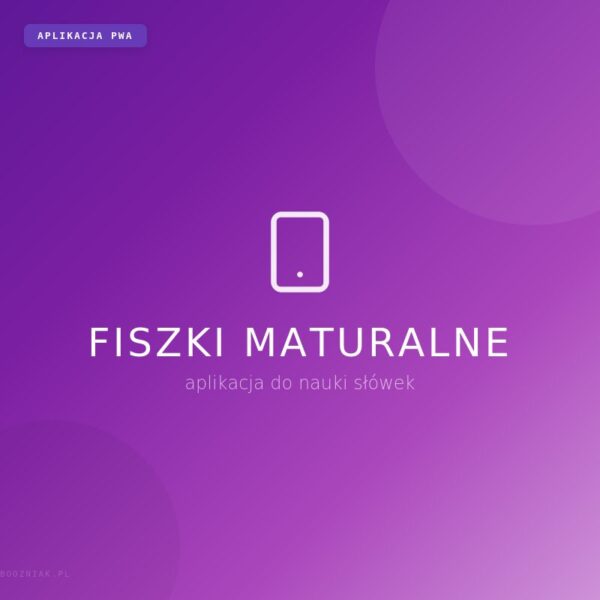 Fiszki maturalne — aplikacja do nauki słówek