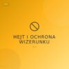 07_hejt_quiz Hejt i ochrona wizerunku - quiz