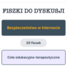 Fiszki do dyskusji - Bezpieczny Internet